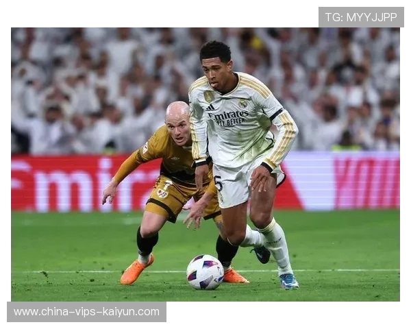 皇马贝林厄姆持球主导节奏极强